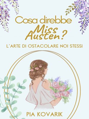 cover image of Cosa direbbe Miss Austen?